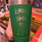Kirill the Thrill Tumbler