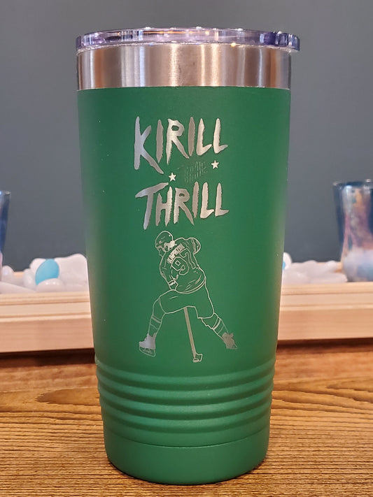 Kirill the Thrill Tumbler