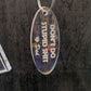 "Don't do stupid shit" love dad...Keychain